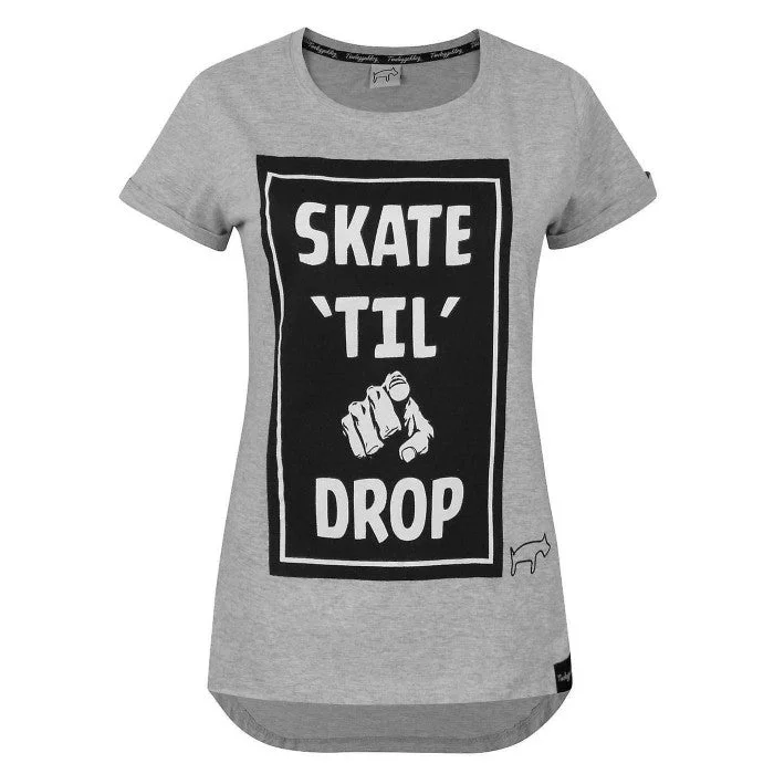 Two Legged Dog Womens/Ladies Skate Til You Drop T-Shirt-- Ribbed T-Shirt High Neck Heavyweight
