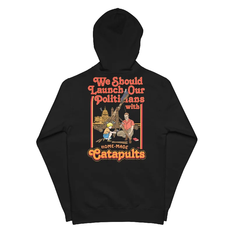 We Should Launch Our Politicians with Homemade Catapults Fleece Zip Up Hoodie Hoodie with Hem Lace Feminine Delicate We Should Launch Our Politicians with Homemade Catapults Fleece Zip Up Hoodie Hoodie with Hem Lace Feminine Delicate