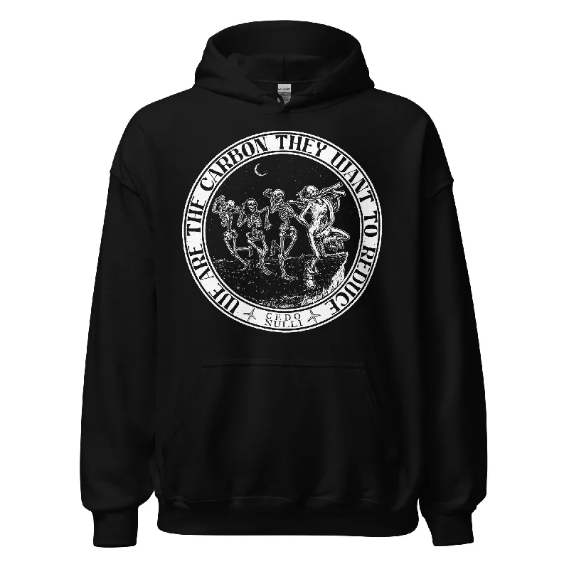 We Are the Carbon They Want to Reduce Unisex Hoodie Hoodie with Elastic Waist Stretchable Comfortable