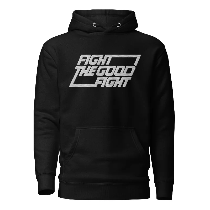 Fight the Good Fight Embroidered Hoodie Hoodie Sweatshirt Pullover