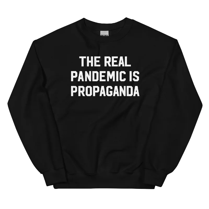 The Real Pandemic Is Propaganda Crewneck Sweatshirt Hoodie with Hood Adjustable Protection The Real Pandemic Is Propaganda Crewneck Sweatshirt Hoodie with Hood Adjustable Protection
