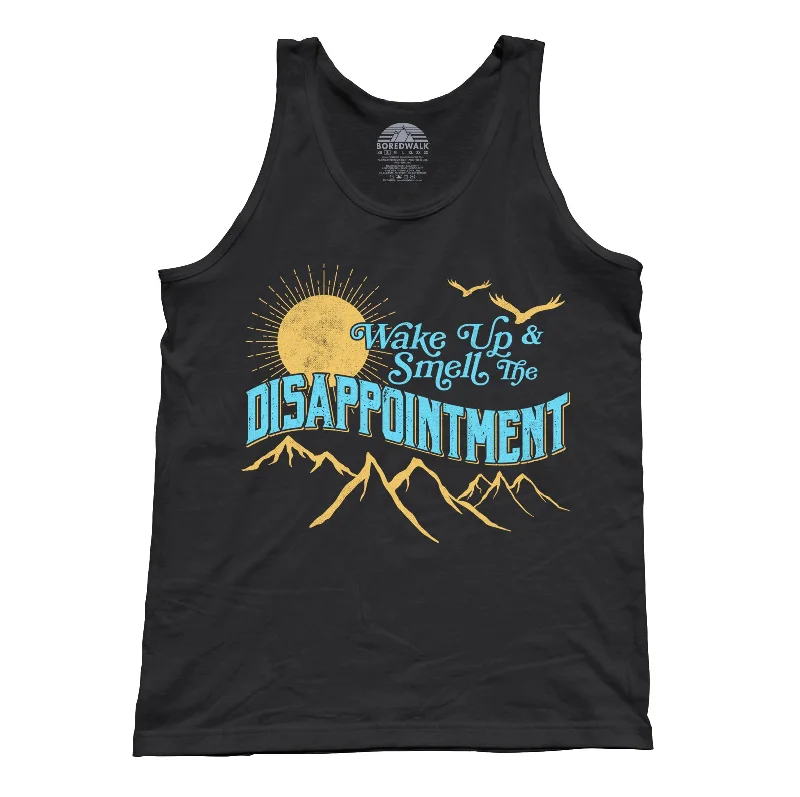 Unisex Wake Up And Smell The Disappointment Tank Top